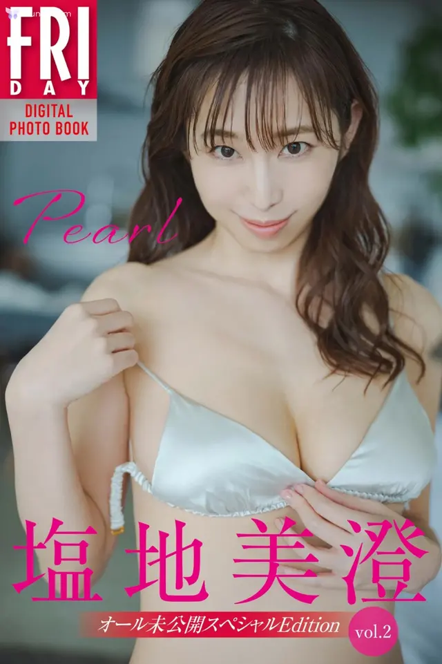 [JP] Misumi Shiochi (塩地美澄): FRIDAYデジタル写真集 『Pearl オール未公開スペシャルEdition Vol.2』